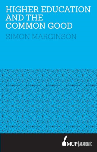 Higher Education and the Common Good