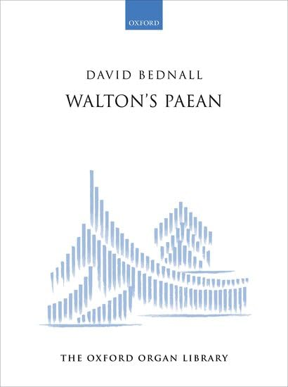 Walton's Paean (The Oxford Organ Library)