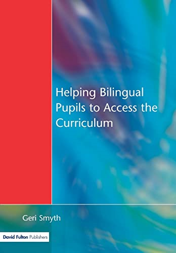 Helping Bilingual Pupils to Access the Curriculum