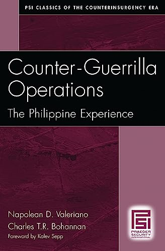 Counter-Guerrilla Operations: The Philippine Experience (PSI Classics in the Counterinsurgency Era)