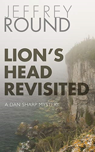 Lion's Head Revisited: A Dan Sharp Mystery (A Dan Sharp Mystery)