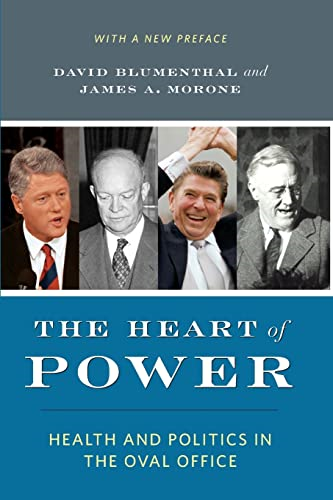 Heart of Power: Health and Politics in the Oval Office