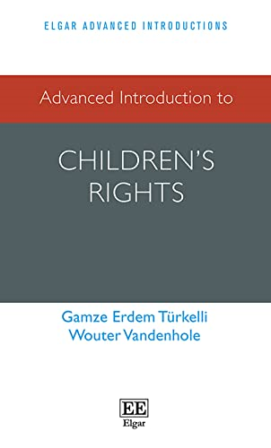 Advanced Introduction to Children's Rights (Elgar Advanced Introductions series)