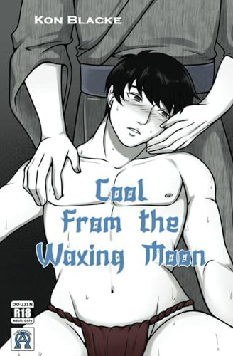 Cool From the Waxing Moon (Shoju and Matashi)