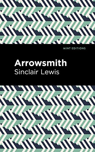 Arrowsmith (Mint Editions-Literary Fiction)