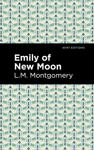 Emily of New Moon (Mint Editions)