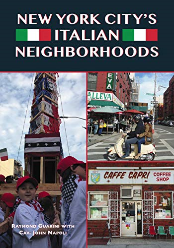 New York City's Italian Neighborhoods (Images of Modern America)