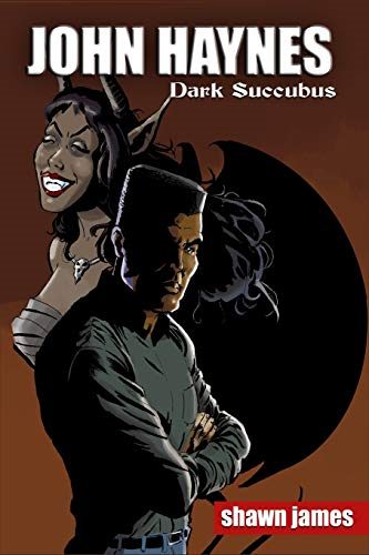John Haynes: Dark Succubus (John Haynes)