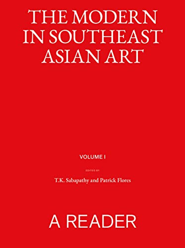 The Modern in Southeast Asian Art: A Reader