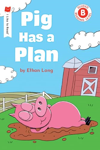 Pig Has a Plan (I Like to Read Books)
