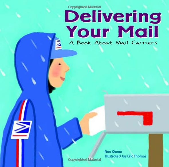 Delivering Your Mail: A Book about Mail Carriers (Community Workers)