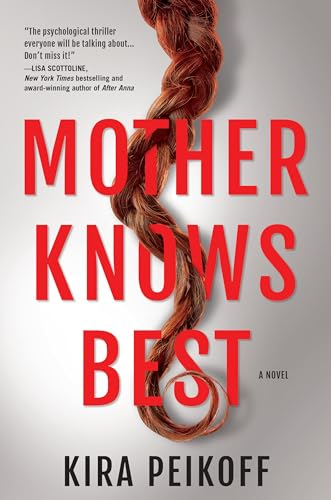 Mother Knows Best: A Novela of Suspense