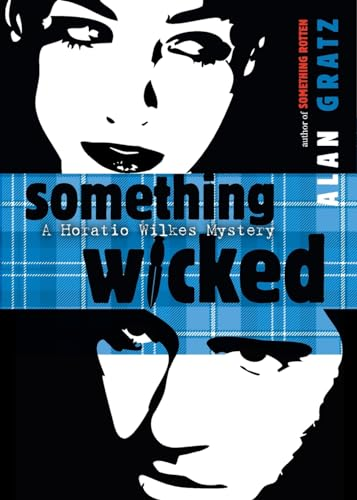 Something Wicked (Horatio Wilkes Series)