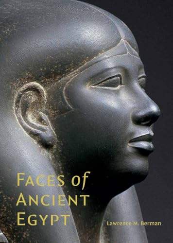 Faces of Ancient Egypt: Portraits from the Museum of Fine Arts, Boston