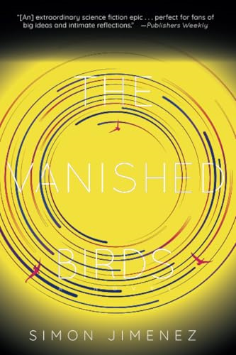 Vanished Birds: A Novel