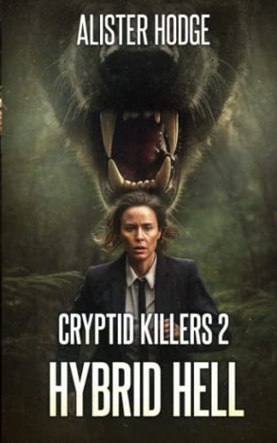 Cryptid Killers 2: Hybrid Hell