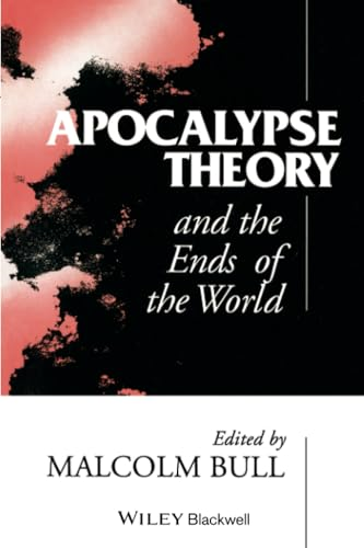 Apocalypse theory and the ends of the world