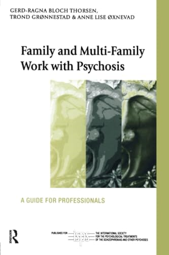 Family Work with Psychosis: Towards a Common Goal