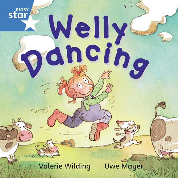 Welly Dancing: Blue Reader 2 (Rigby Star Independent)
