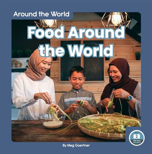 Around the World: Food Around the World
