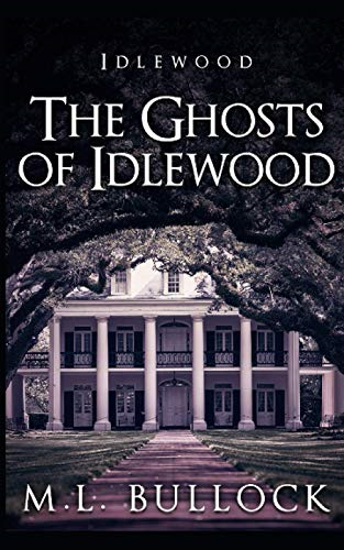 The Ghosts of Idlewood