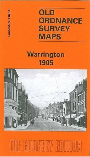 Warrington 1905: Lancashire Sheet 116.01 (Old O.S. Maps of Lancashire)