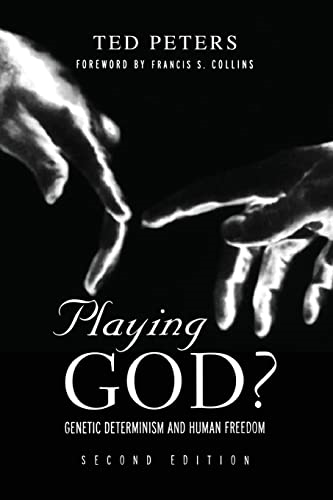 Playing God?: Genetic Determinism and Human Freedom