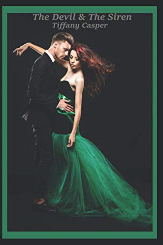 The Devil & The Siren (DeLuca Empire)