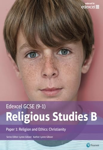 Edexcel GCSE (9-1) Religious Studies B Paper 1: Religion and Ethics - Christianity: Paper 1 (Edexcel GCSE (9-1...