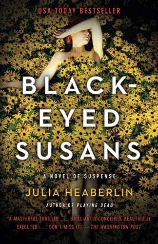 Black-Eyed Susans: A Novel of Suspense