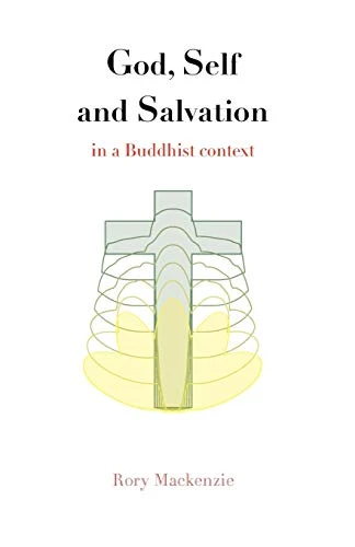 God, Self and Salvation in a Buddhist Context