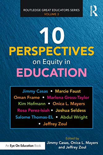10 Perspectives on Equity in Education (Routledge Great Educators Series)