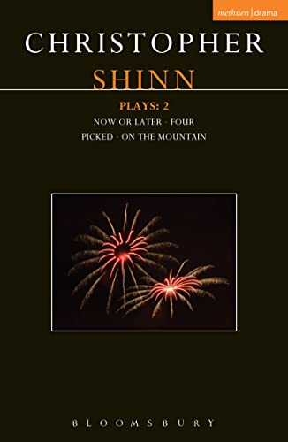 Shinn Plays: 2: Now Or Later; Four; Picked; On The Mountain (Contemporary Dramatists)