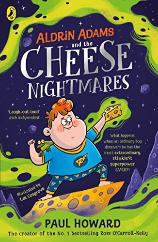 Aldrin Adams and the Cheese Nightmares (Aldrin Adams Adventure)