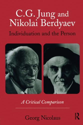 The Understanding of the Person in C.g. Jung's Psychology and the Philosophy of N. Berdyaev