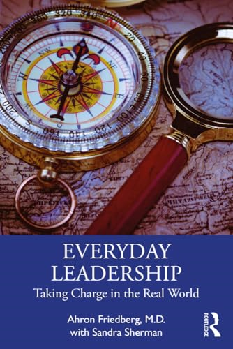 Everyday Leadership: Taking Charge in the Real World