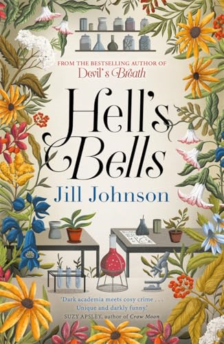 Hell's Bells: Intriguing  and suspenseful, an  intoxicating mystery...