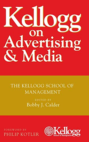 Kellogg on Advertising and Media