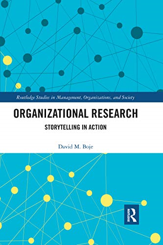 Organizational Research: Storytelling in Action