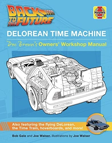 Back to the Future: Delorean Time Machine: Doc Brown's Owner's Workshop Manual (Haynes Manual)