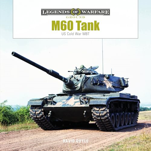 M60 Tank: US Cold War MBT (Legends of Warfare: Ground)