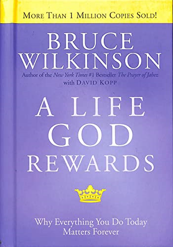 A Life God Rewards (Breakthrough (Multnomah Hardcover))
