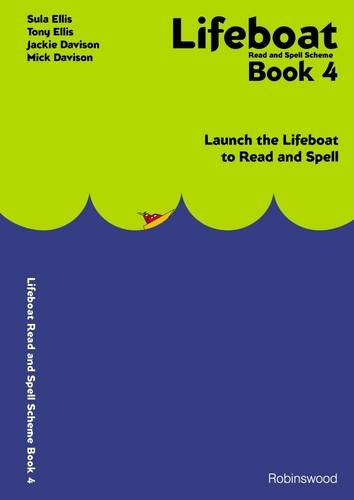 Lifeboat: Launch the Lifeboat to Read and Spell: Bk. 4