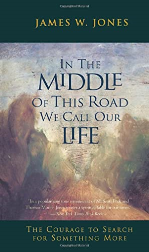 In the middle of this road we call our life