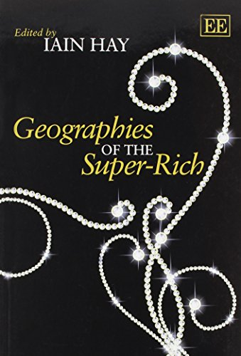 Geographies of the Super-Rich