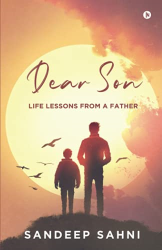 Dear Son: Life Lessons from a Father