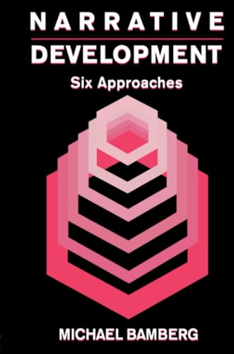 Narrative Development: Six Approaches