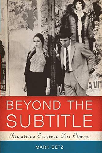 Beyond the Subtitle: Remapping European Art Cinema