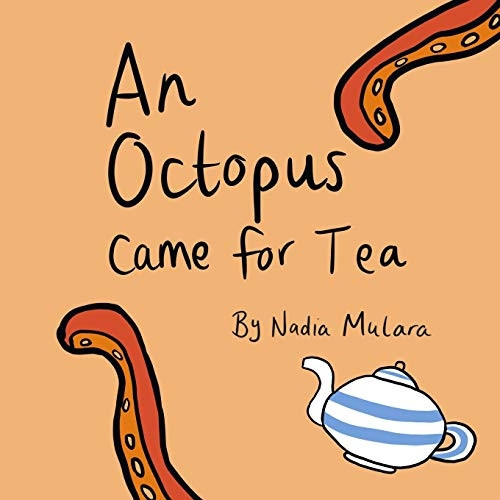 An octopus came for tea: A fun rhyming picture book for age 3-8 (Ocean Adventures)