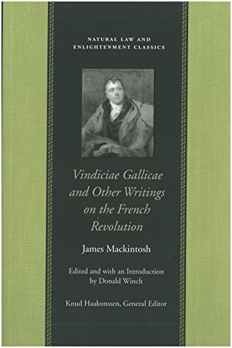 Vindiciae Gallicae: And Other Writings on the French Revolution